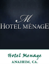 Hotel Menage In Anaheim California