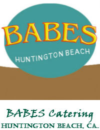 BABES Catering In Huntington Beach California