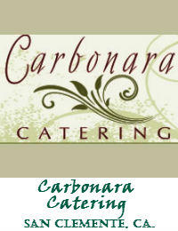 Carbonara Catering In San Clemente California