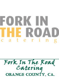 Fork In The Road Catering In Costa Mesa California