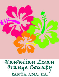 Orange County Hawaiian Luau Catering