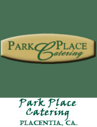 Park Place Catering In Orange County California