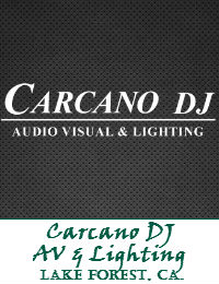 Carcano DJ Orange County Wedding DJ In Lake Forest California