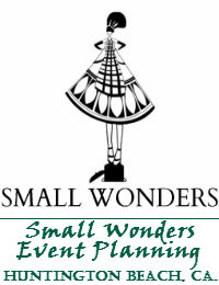 Small Wonders Event Planning Service In Huntington Beach California