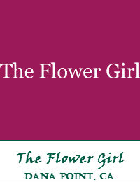 The Flower Girl Dana Point Florist In Orange County California