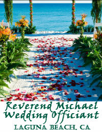 Reverend Michael Wedding Officiant In Laguna Beach California