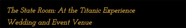 Titanic The Experience Wedding Reception In Buena Park California